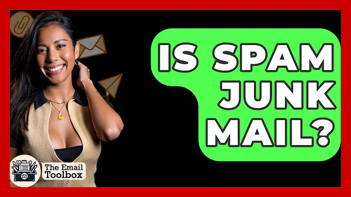 Is Spam Junk Mail? - TheEmailToolbox.com