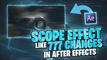 777 Like Changes Scope effect in After effects || Pubg montage effect Tutorial