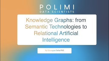 Knowledge Graphs: from Semantic Technologies to Relational Artificial Intelligence