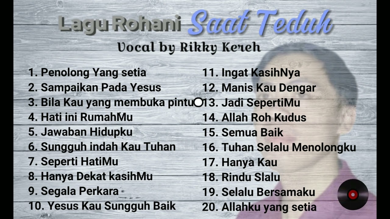 Kumpulan Lagu Rohani Saat Teduh | Vocal by Rikky Kereh
