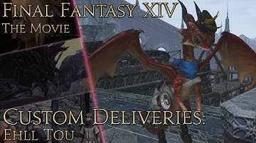 Final Fantasy XIV: Custom Deliveries (Ehll Tou)