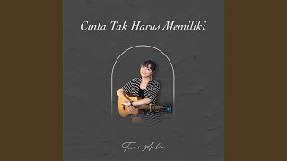 Download Lagu Cinta Tak Harus Memiliki Download Lagu Cinta Tak Harus Memiliki