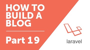 Part 19 - Deleting Resources with CRUD [How to Build a Blog with Laravel 5 Series]