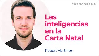 Los tipos de inteligencia en la carta natal.