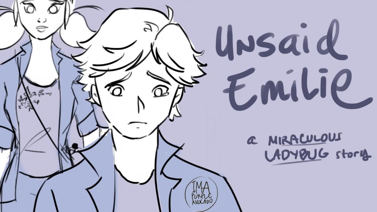 UNSAID EMILIE AU | MIRACULOUS LADYBUG ANIMATION