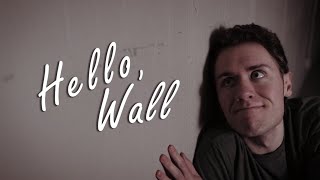 Hello, Wall (Short Film)