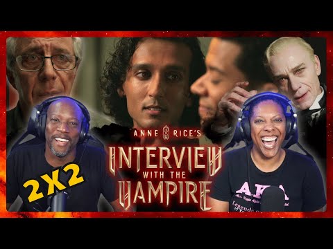 INTERVIEW WITH THE VAMPIRE Season 2 Episode 2 | Reaction and Discussion 2x2