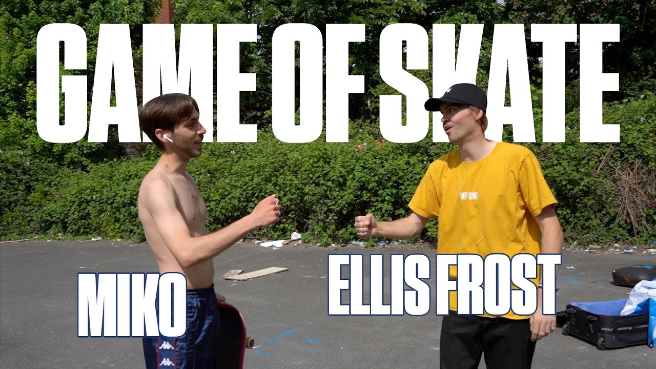 ELLIS FROST vs MIKO PELLER | GAME OF S.K.A.T.E
