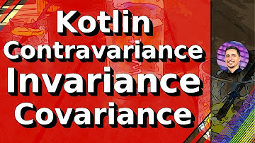 Demystifying Co, Contra, In Kotlin Variance Notations