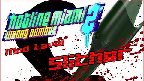 Hotline Miami 2 Mod Level "Slither"