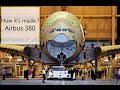 How its made  airbus 380 for etihad