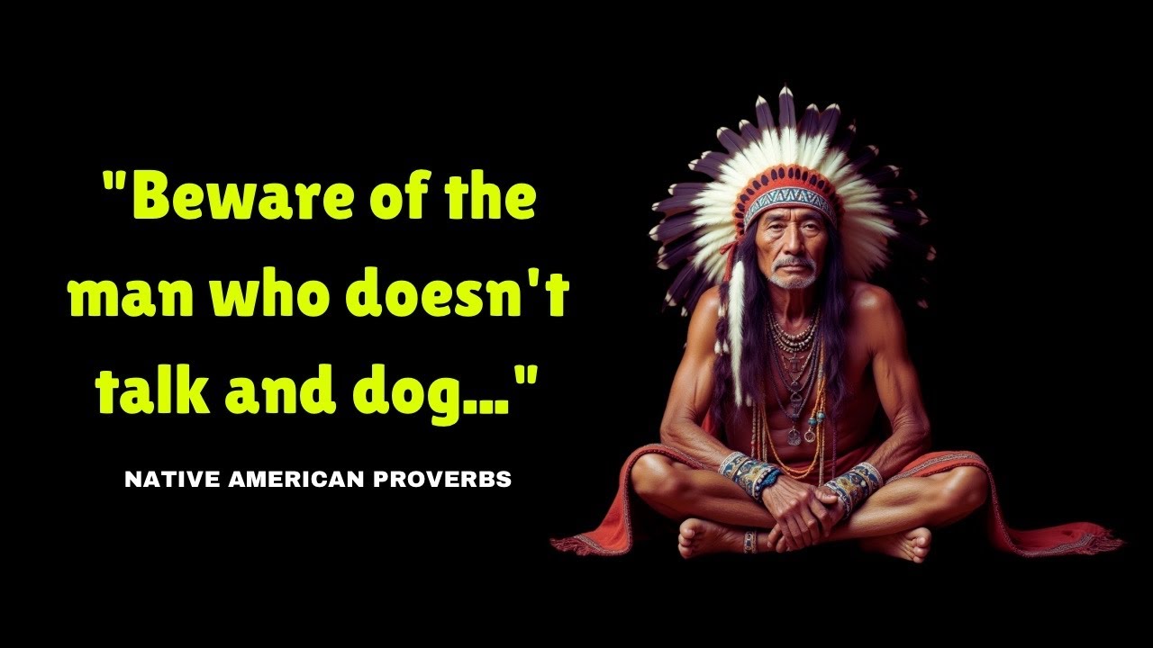 These Native American Proverbs Are Life Changing - YouTube