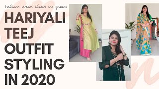 Hariyali Teej Outfit Styling In 2020 - In HINDI