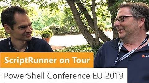 ScriptRunner on Tour: Day 1 at PowerShell Conference Europe
