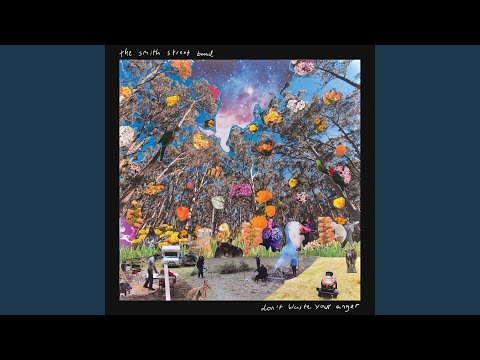 I Still Dream About You - The Smith Street Band