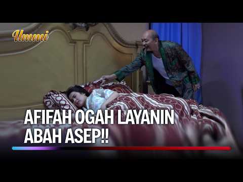 Afifah Kembali Ke Nerakanya Abah | Ummi Eps 30 (2/3)