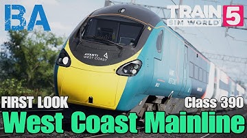 TRAIN SIM WORLD 5 FIRST LOOK - West Coast Mainline South & Class 390 Pendolino!