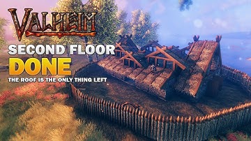 SECOND FLOOR DONE | Base Building | Valheim Gameplay | S2 EP19