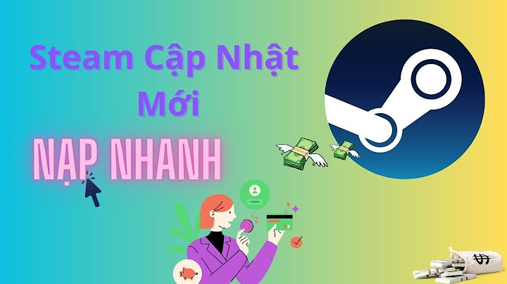 Lỗi không mua đươc game qua online banking trên steam năm 2024