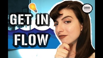 How To Get In The State Of Flow: 4 Tips