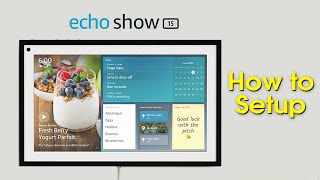 How to Setup Echo Show 15 | Beginner's Walkthrough | #h2techvideos