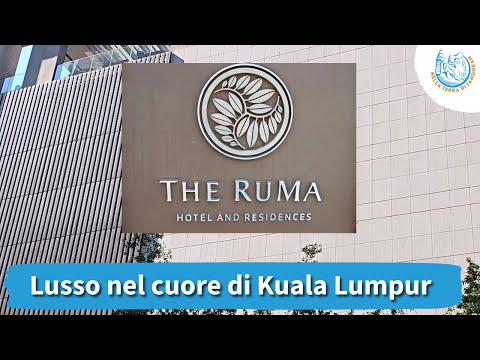 Video The RuMa Hotel Kuala Lumpur: un 5 stelle di lusso nel cuore del Golden Triangle