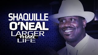 Shaquille O'Neal | Larger Than Life | 2006 Documentary On Shaq's Life