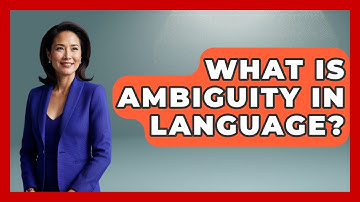 What Is Ambiguity In Language? - Literary Icons