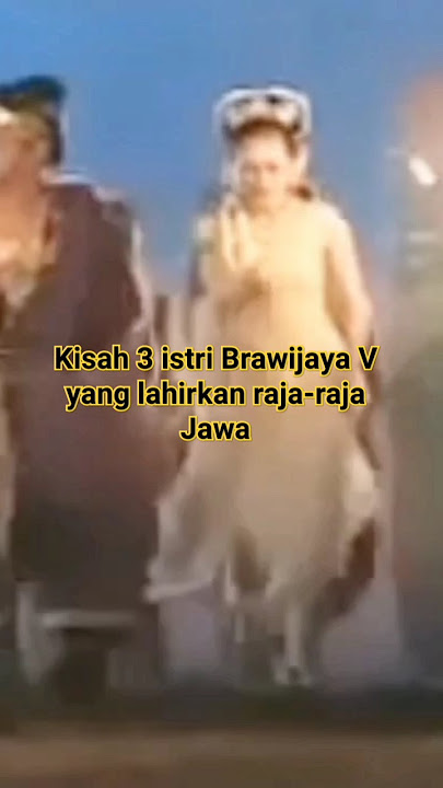 Kisah Prabu Brawijaya V dan ketiga istrinya yang lahirkan raja-raja Jawa #shortvideo #shorts #short