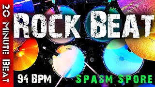 20 Minute Rock Drum Beat - 94 BPM [Spasm Spore]