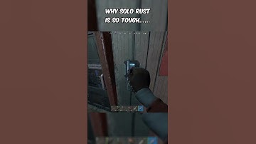 This Is Why Solo Rust Makes You Cry . . . #funny #rust #rustshorts #rustclips #rust
