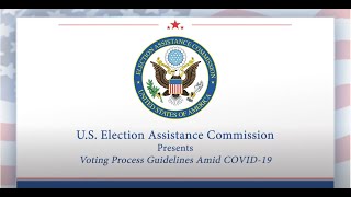 In-Person Voting Guidelines Amid COVID-19 presented by the EAC