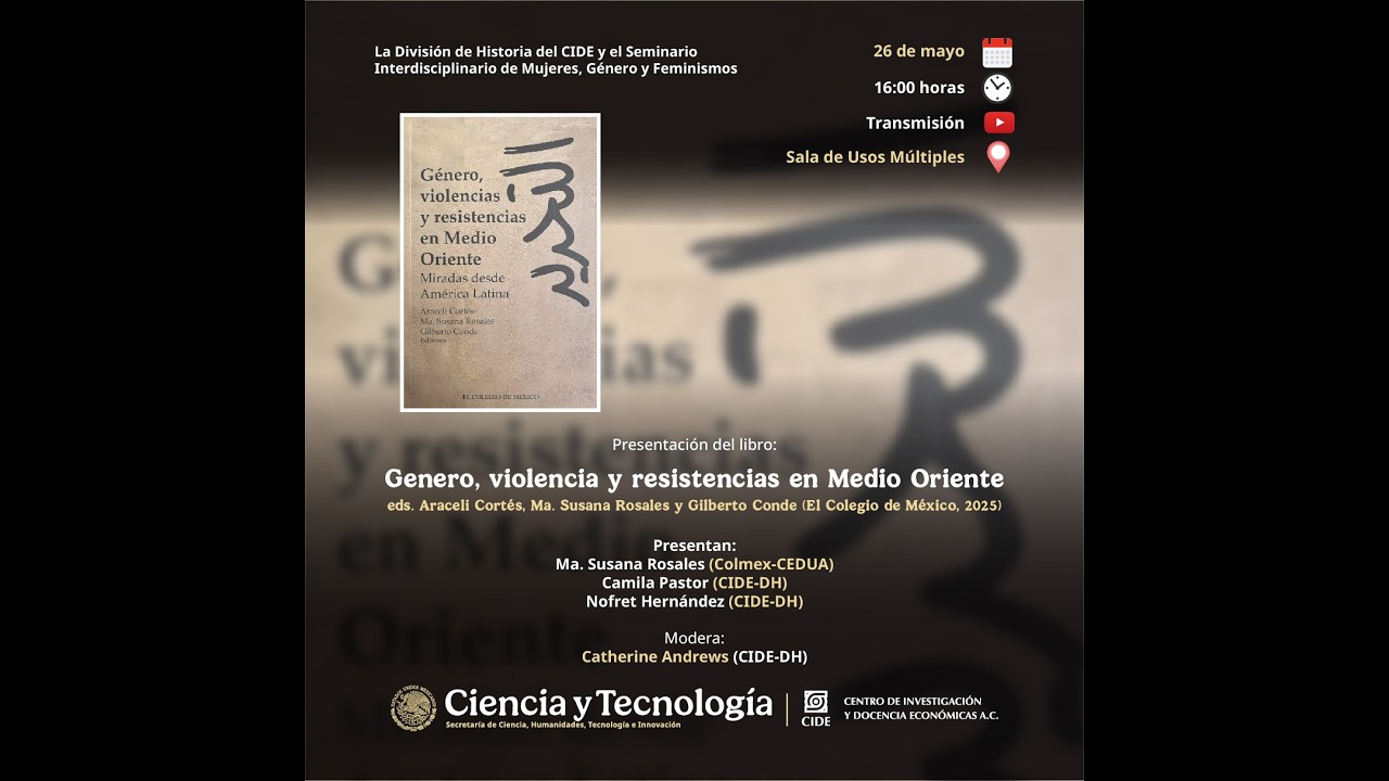 Presentación del libro: Genero, violencia y resistencias en Medio Oriente