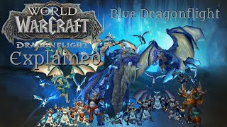 The Blue Dragonflight | WoW:Dragonflight Explained