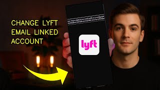 How To Change The Email Linked To Your Lyft Account 2026 (QUICK FIX)
