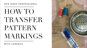 How to transfer pattern markings [PATTERN MAKING]
