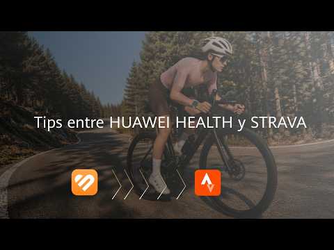 Tips entre HUAWEI HEALTH y STRAVA