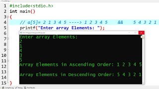 C Program to Sort Array Elements in Ascending & Descending Order | Learn Coding
