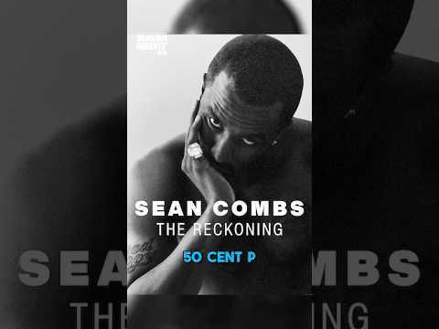 50 Cent Drops P Diddy Netflix Doc 