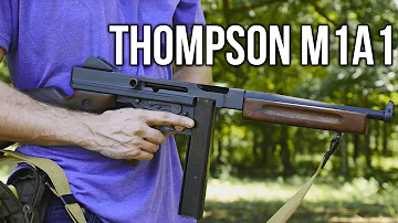 The Thompson M1A1 Submachine Gun (Full Auto)