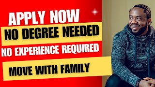 APPLY NOW - No degree or experience needed || MOVE ABROAD WITHOUT A DEGREE