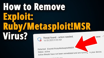 Remove Exploit:Ruby/Metasploit!MSR Threat!