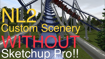 No Limits 2 | Create Custom Scenery WITHOUT Sketchup Pro! (Outdated Video)