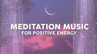 Meditation Music For Positive Energy, Clearing Subconscious Negativity, Mind Healing Music screenshot 5