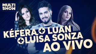 Ao Vivo Luan Santana, Kéfera E Luísa Sonza Canta, Luan