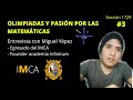 Olimpiadas y pasión por las matemáticas | Entrevista con Miguel Yépez egresado del IMCA