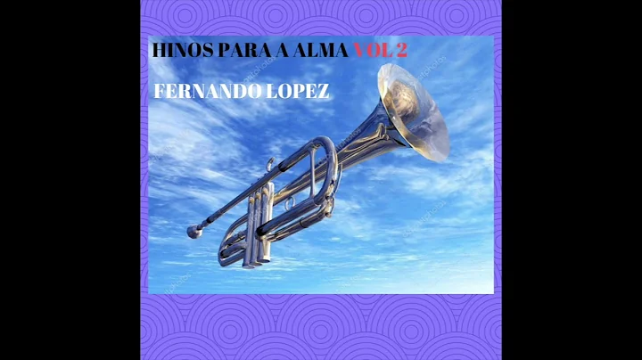 Fernando Lopez - Hinos Para Alma Vol. 2  (CD Compl...