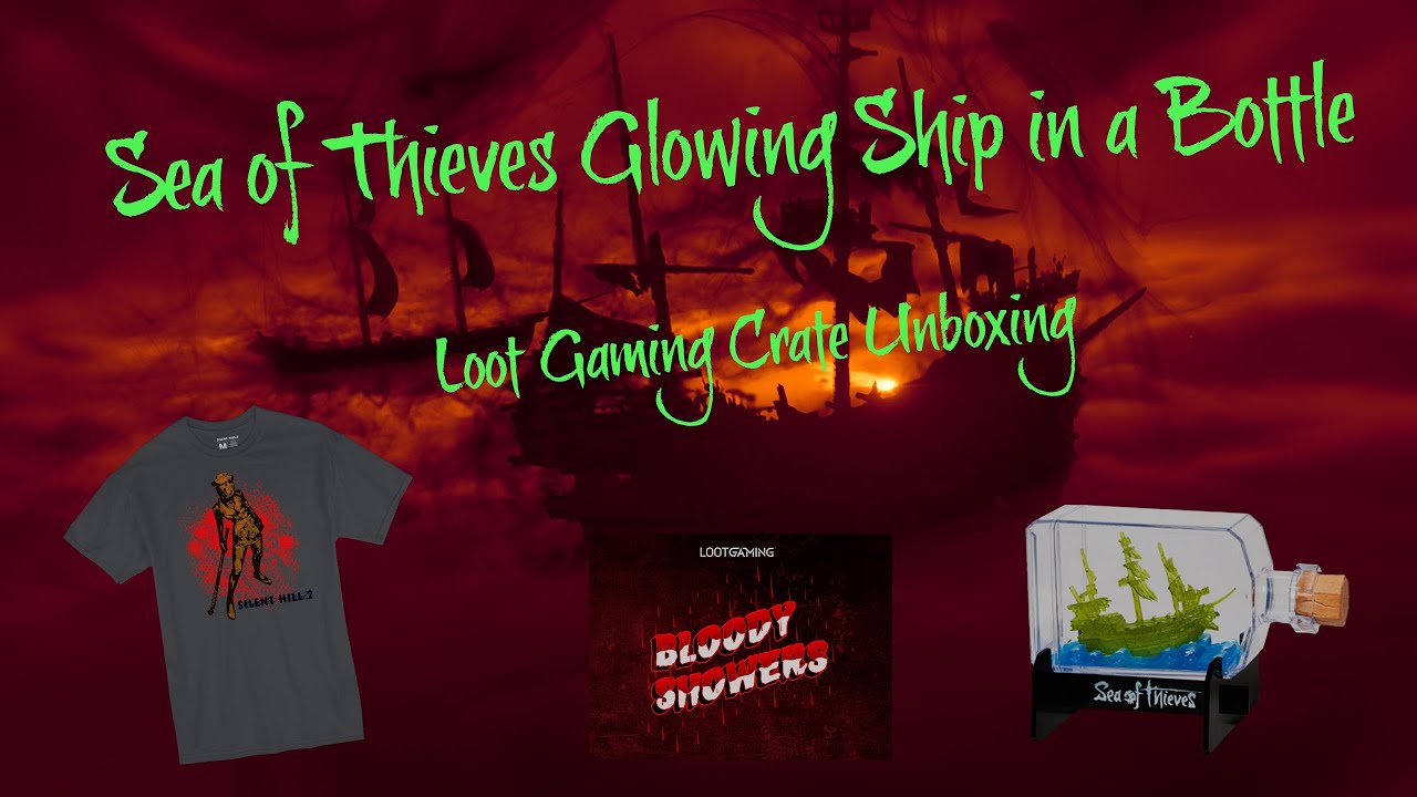 Sea of Thieves Glowing Ship in a Bottle Loot Gaming Crate Unboxing