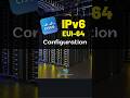 The Tricks of IPv6 EUI-64 Format Quick Config! | IPCisco.com #shorts #ccna #cisco