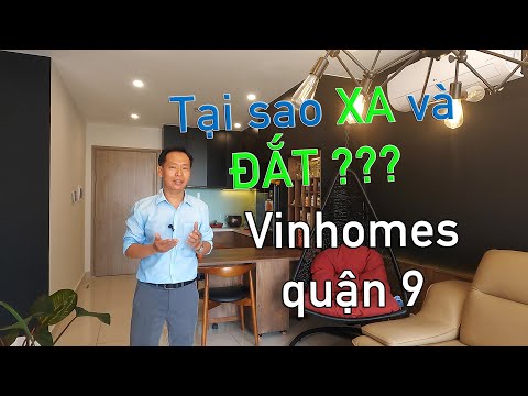 Vinhomes Grand Park XA QUÁ XA và GIÁ CAO - Lý do tại sao ? - Mê Nhà Đẹp